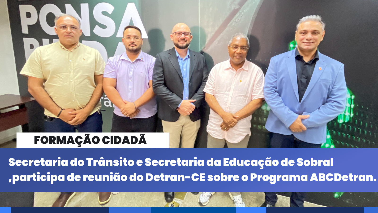 Secretaria do Trânsito e Secretaria da Educação de Sobral ,participa de reuni...