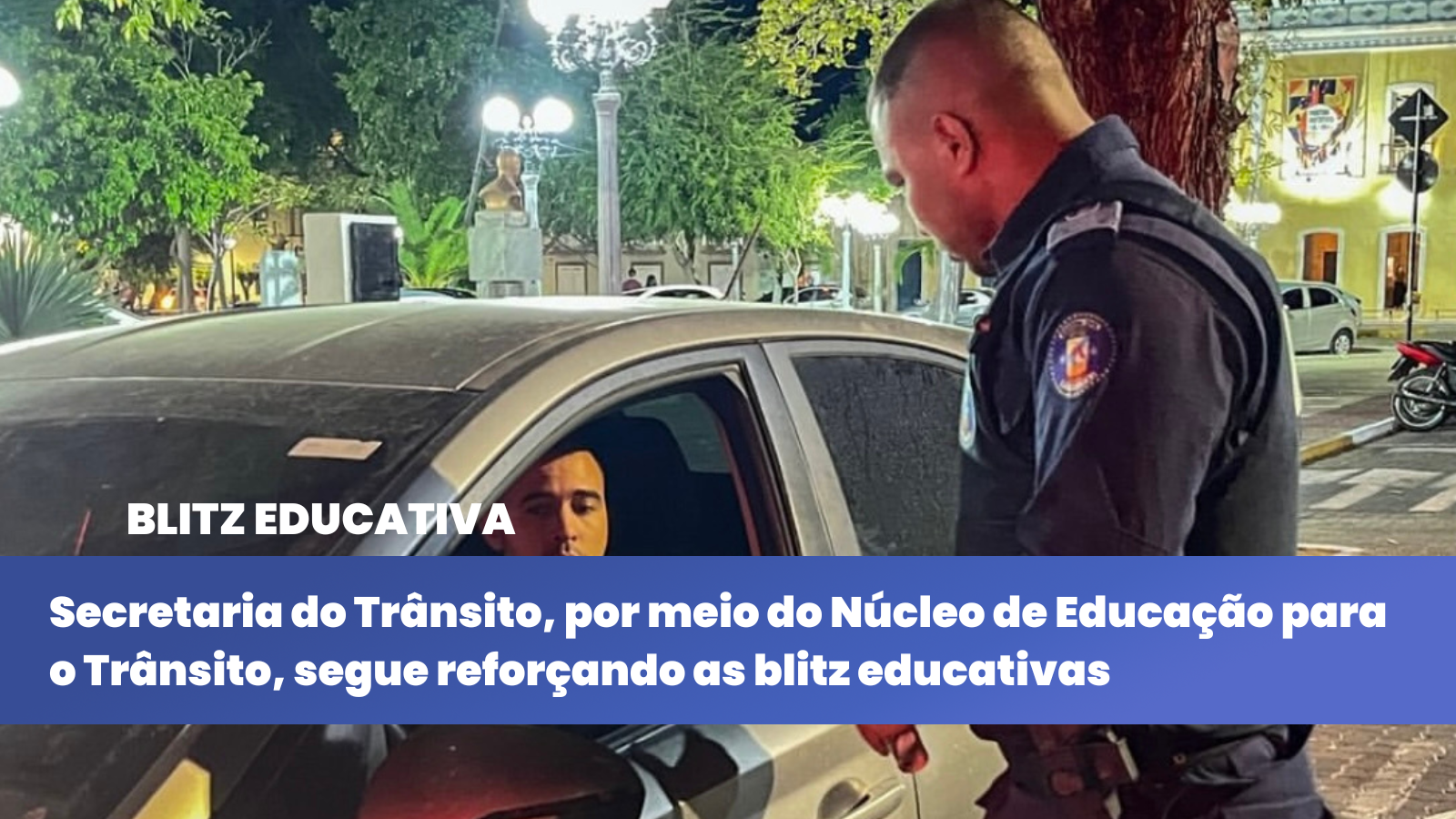 Secretaria do Trânsito, por meio do Núcleo de Educação para o Trânsito, segue...